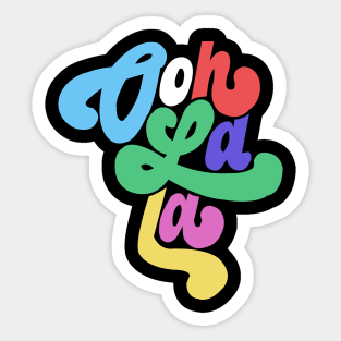 Ooh lala Sticker